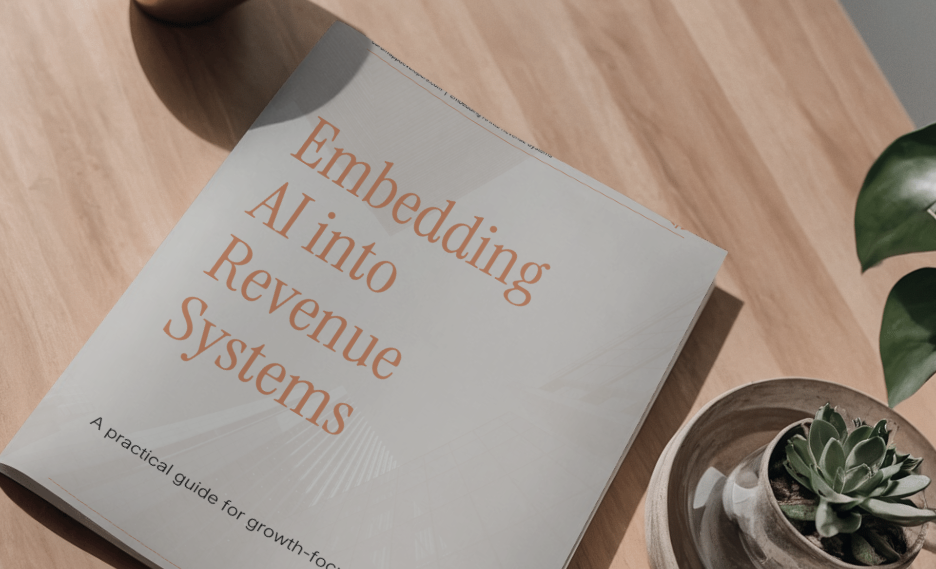 Embedding AI into Revenue Systems: A Practical Guide for Growth-Focused Founders