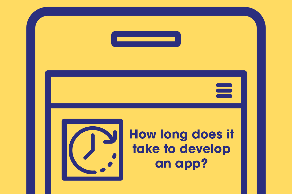 How long does it take to develop an app?