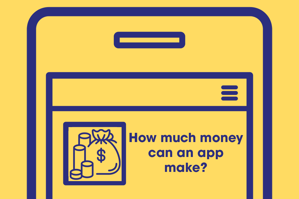 How much money can apps make?